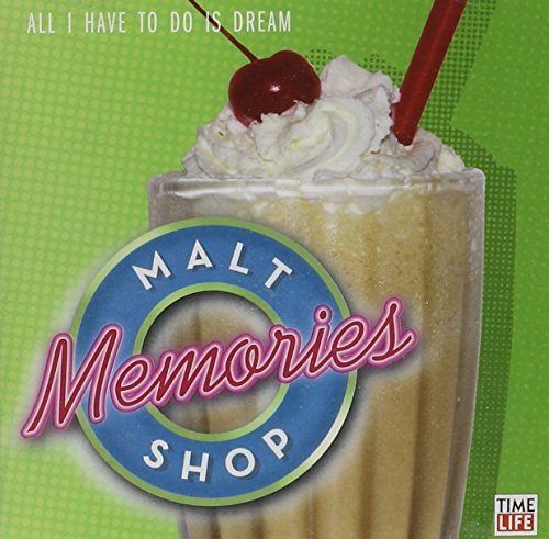 VARIOUS - MALT SHOP MEMORIES: ALL I HAVE TO DO IS DREAM
