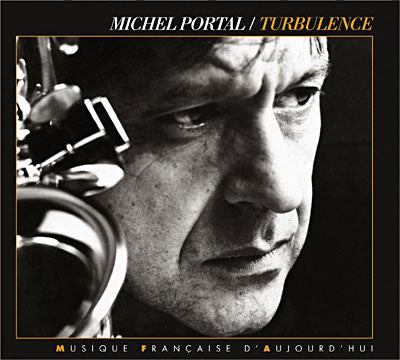 PORTAL, MICHEL - TURBULENCE