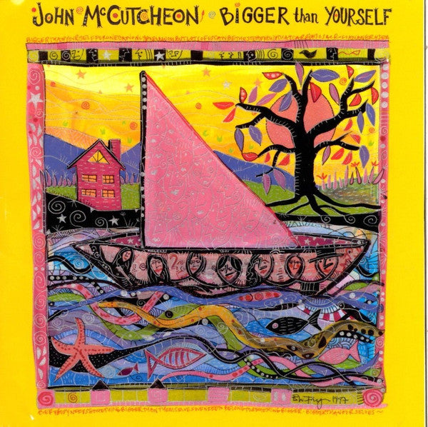MCCUTCHEON, JOHN - BIGGER THAN YOURSELF