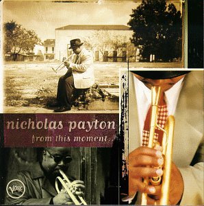 PAYTON, NICHOLAS - FROM THIS MOMENT