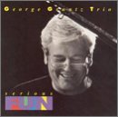 GRUNTZ, GEORGE - SERIOUS FUN