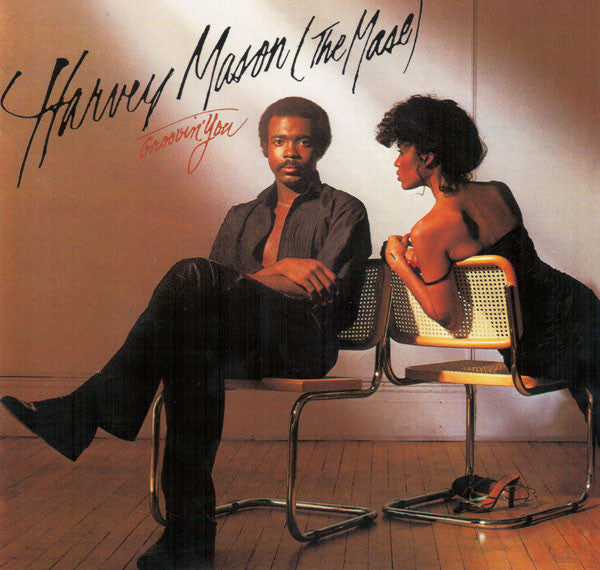 MASON, HARVEY - GROOVIN' YOU