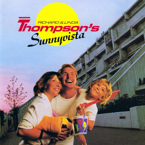 THOMPSON, RICHARD & LINDA - SUNNYVISTA (REISSUE)(1992)