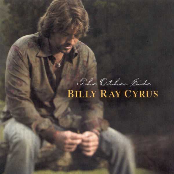 CYRUS, BILLY RAY - OTHER SIDE