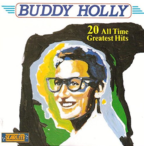 HOLLY, BUDDY - 20 ALL TIME GREATEST HITS