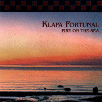 KLAPA FORTUNAL - FIRE ON THE SEA (CROATIA)