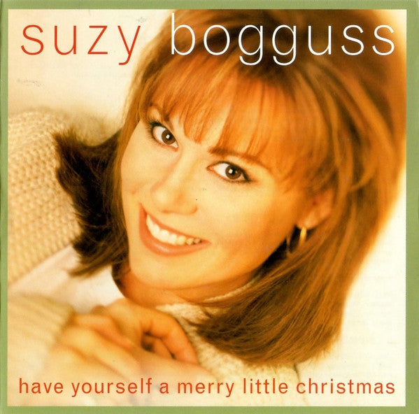 BOGGUSS, SUZY - HAVE YOURSELF A MERRY LITTLE CHRISTMAS