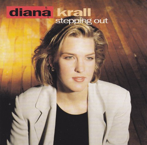 DIANA KRALL - STEPPING OUT - 1993