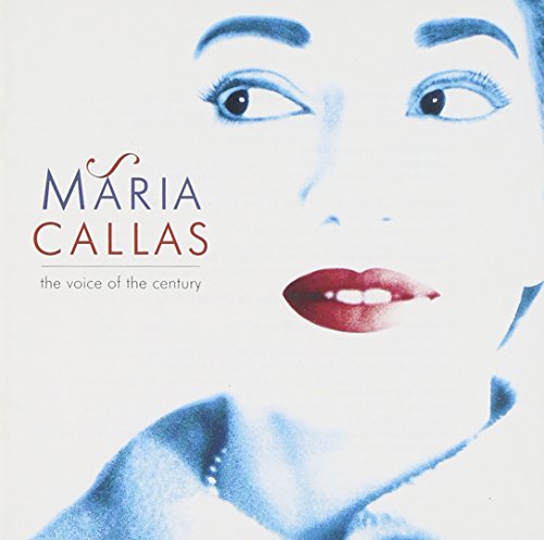 CALLAS, MARIA - THE VOICE OF THE 
CENTURY