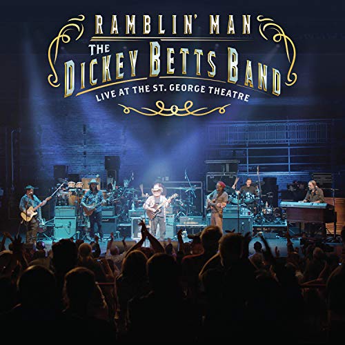 BETTS,DICKEY - RAMBLIN' MAN LIVE AT THE ST. GEORGE THEATRE (BLU-RAY/CD)