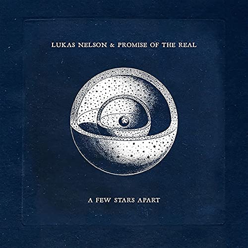 LUKAS NELSON & PROMISE OF THE REAL - A FEW STARS APART (VINYL)