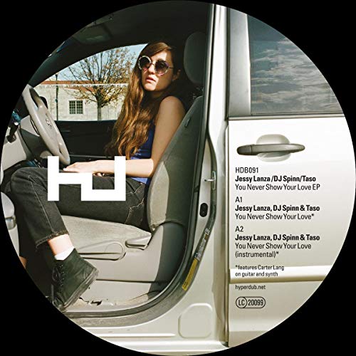 LANZA,JESSY / DJ SPINN & TASO - YOU NEVER SHOW YOUR LOVE EP (VINYL)