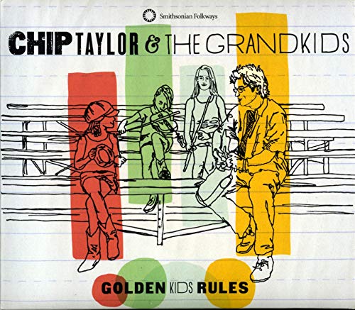 TAYLOR, CHIP & THE GRANDKIDS - GOLDEN KIDS RULES (CD)