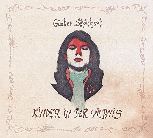 SCHICKERT,GUNTER - KINDER IN DER WILDNIS (VINYL)