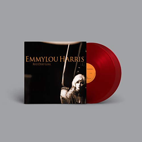 EMMYLOU HARRIS AND THE NASH RAMBLERS - RED DIRT GIRL (VINYL)