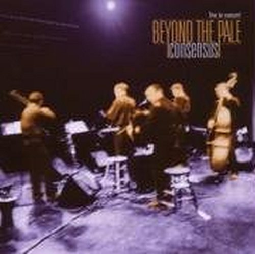BEYOND THE PALE - CONSENSUS: LIVE IN CONCERT (CD)
