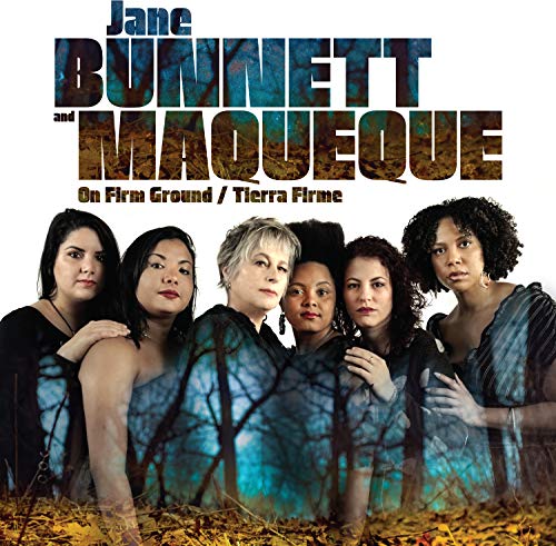 JANE BUNNETT & MAQUEQUE - ON FIRM GROUND / TIERRA FIRME (CD)