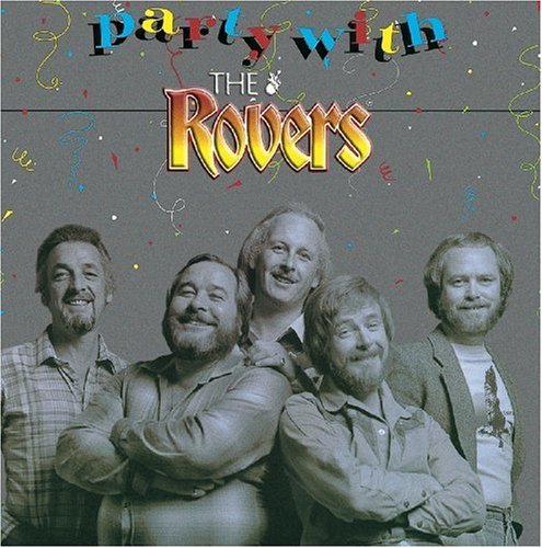 ROVERS - PARTY WITH THE ROVERS