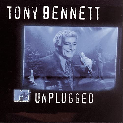 BENNETT, TONY - UNPLUGGED