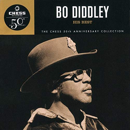 DIDDLEY, BO - HIS BEST: THE CHESS 50TH ANN. COLL.)