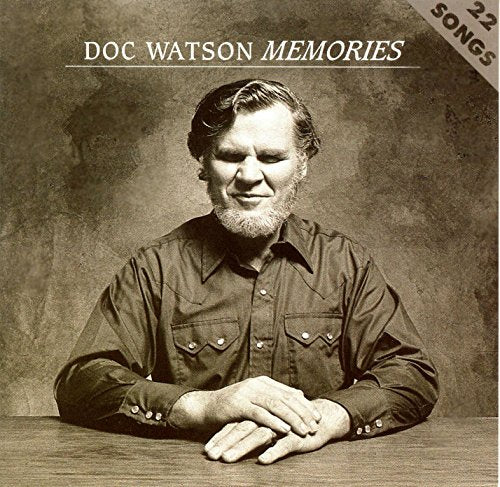 WATSON, DOC - MEMORIES (22 TRACKS)
