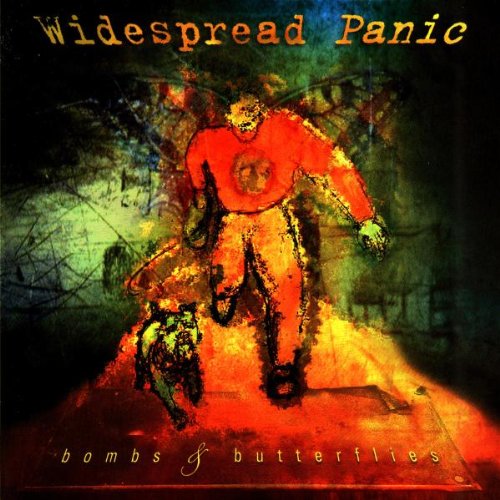 WIDESPREAD PANIC - BOMBS & BUTTERFLIES