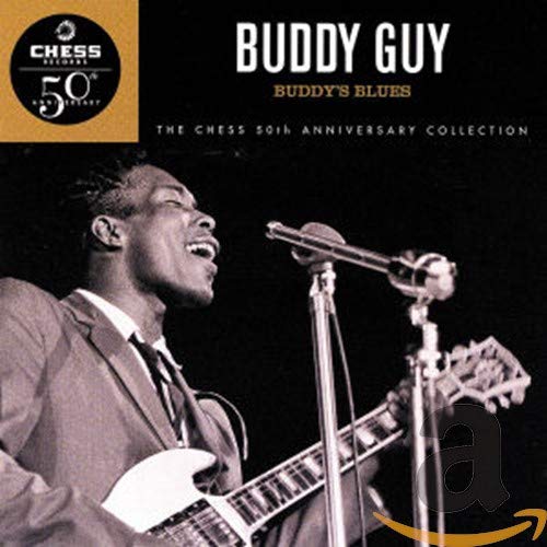 GUY, BUDDY - BUDDY'S BLUES 1979-82 (REMASTERE)