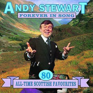 STEWART, ANDY - FOREVER IN SONG 80 ALL-TIME