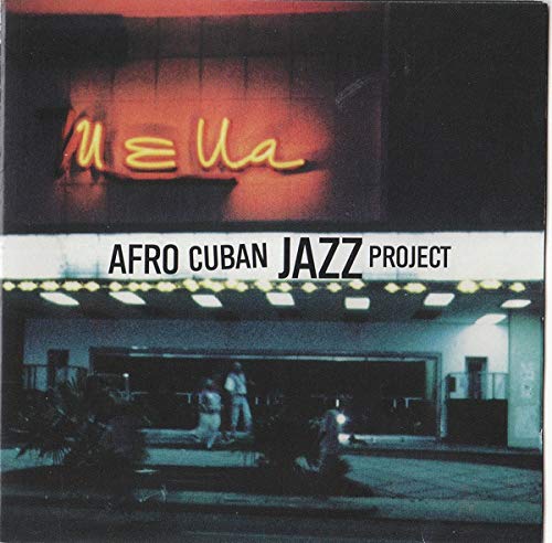 AFRO CUBAN JAZZ PROJECT - DESCARGA UNO