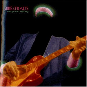 DIRE STRAITS - MONEY FOR NOTHING-GR HITS (REMASTERED)