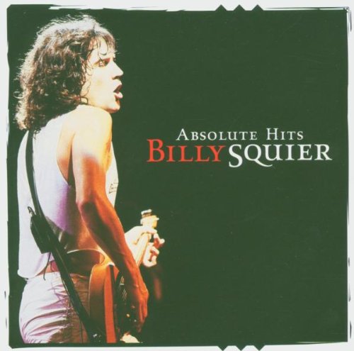 SQUIER, BILLY - ABSOLUTE HITS (REMASTERED)