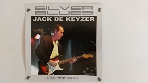 DE KEYZER, JACK  - SILVER BLUES (REISSUE)