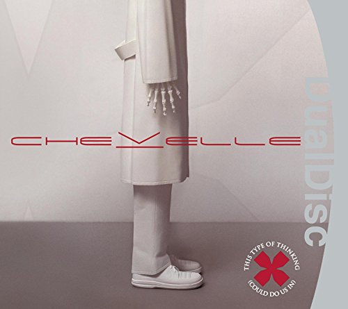 CHEVELLE - THIS TYPE OF THINKING COULD (DUALDISC)