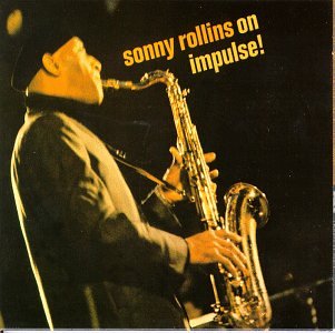 SONNY ROLLINS - ON IMPULSE!