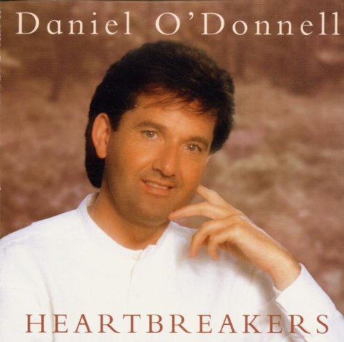 DANIEL O' DONNELL - HEARTBREAKERS