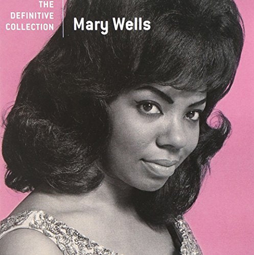 WELLS, MARY - DEFINITIVE COLLECTION