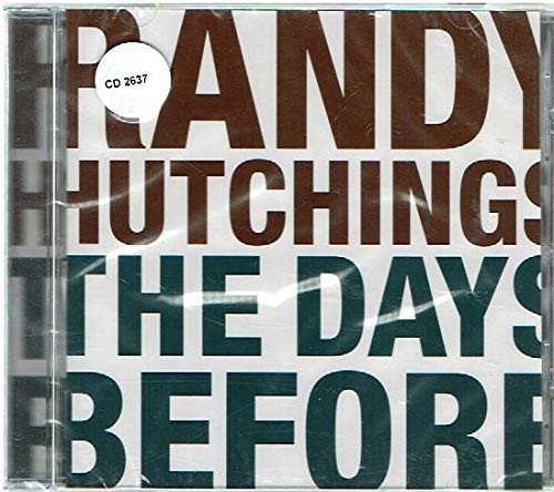 HUTCHINGS, RANDY - DAYS BEFORE