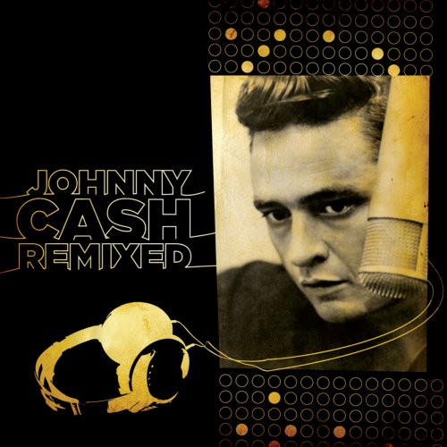 CASH, JOHNNY - REMIXED (5 BONUS TRACKS) (W/DVD)