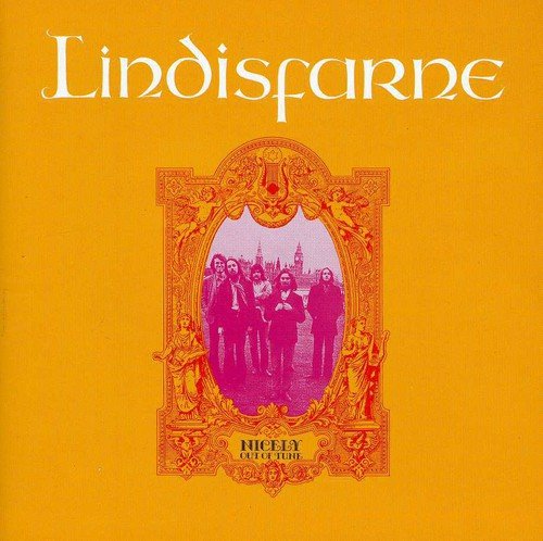 LINDISFARNE - NICELY OUT OF TUNE