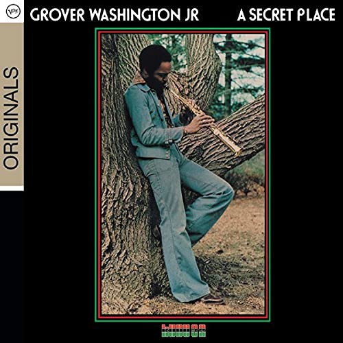WASHINGTON, GROVER JR. - A SECRET PLACE