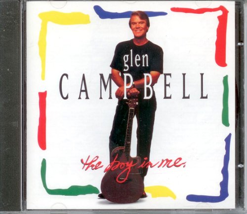 CAMPBELL, GLEN - BOY IN ME