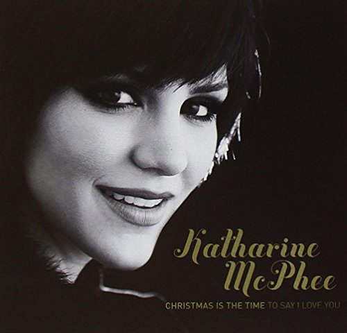 MCPHEE, KATHARINE - CHRISTMAS IS A TIME...