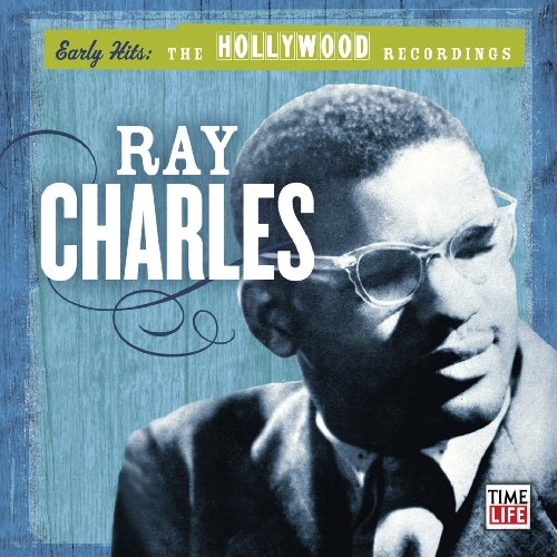 CHARLES, RAY - EARLY HITS: HOLLYWOOD RECORD