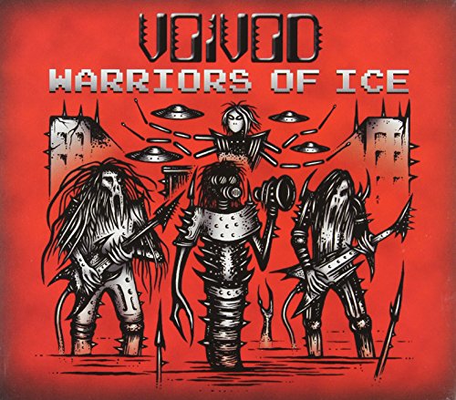 VOIVOD - WARRIORS OF ICE