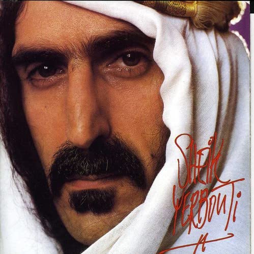 ZAPPA, FRANK - SHEIK YERBOUTI (2012 ZAPPA RECORDS)(REMA