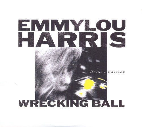 HARRIS, EMMYLOU - WRECKING BALL (2CDS)(REMASTERED)