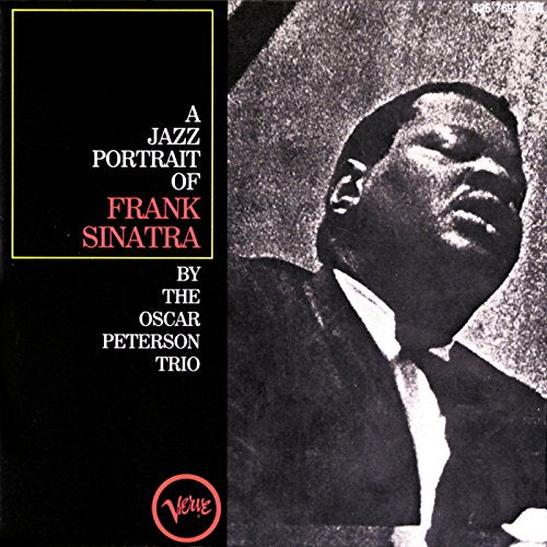 PETERSON, OSCAR TRIO - A JAZZ PORTRAIT OF FRANK SINATRA