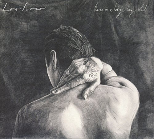 LOW ROAR - ONCE IN A LONG LONG WHILE