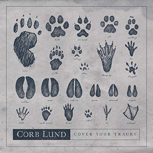 CORB LUND - COVER YOUR TRACKS