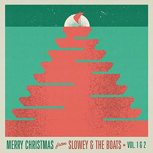 SLOWEY AND THE BOATS - MERRY CHRISTMAS FROM SLOWEY AND THE BOATS, VOL. 1 & 2 [RUBY RED] (2LP)